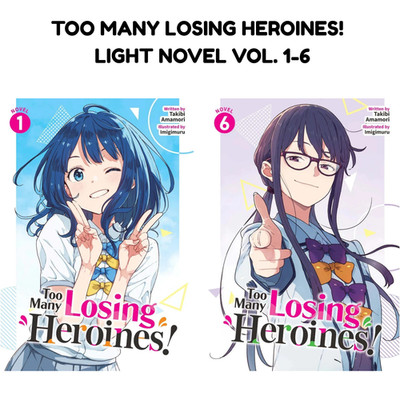Too Many Losing Heroines! Volume 1-6 Light Novel Single English Full Version New
