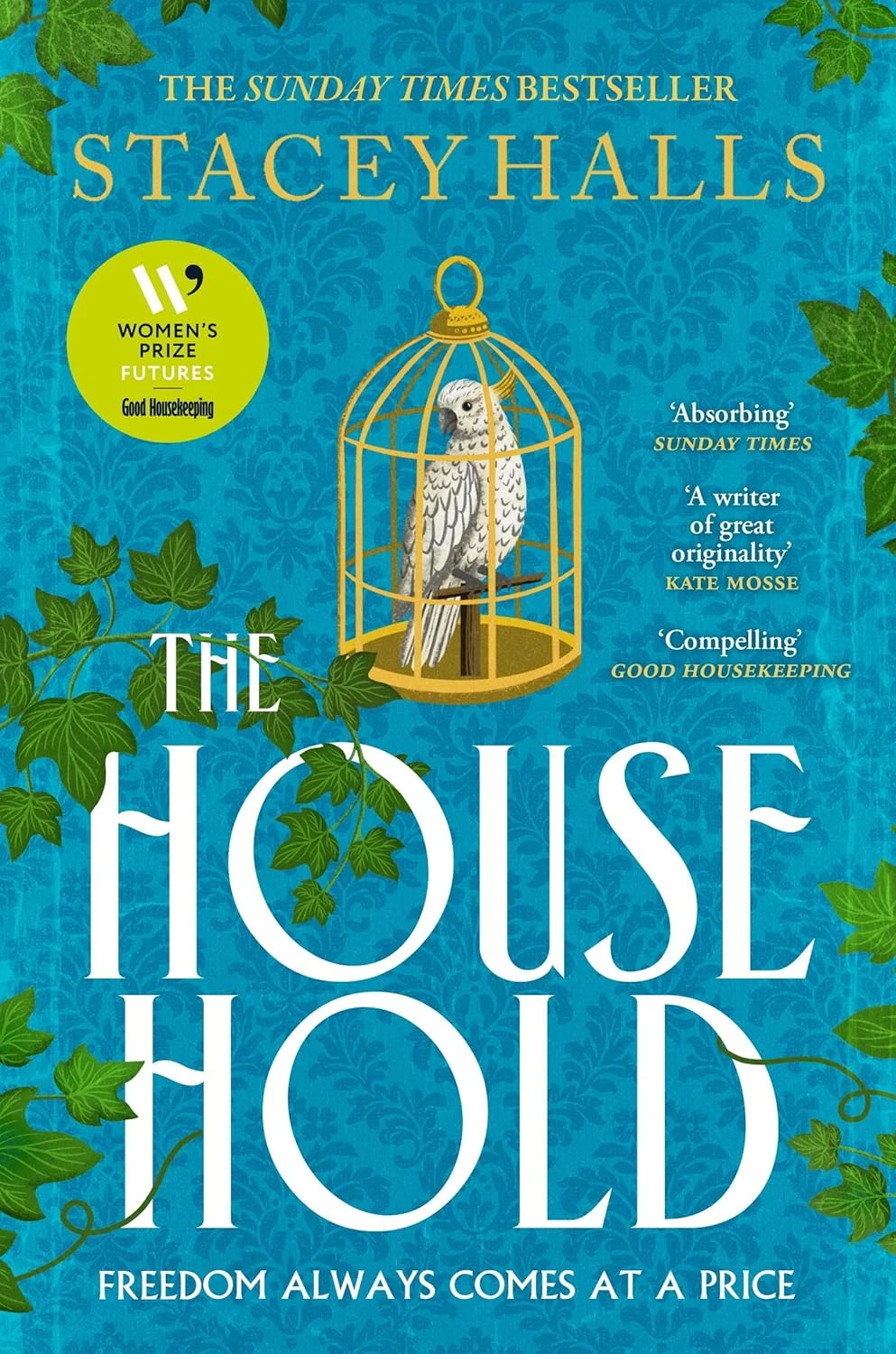 The Household: The utterly captivating,page-turning Sunday Times by Stacey Halls