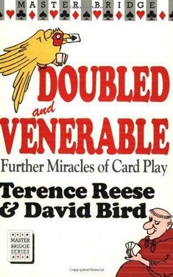 Doubled And Venerable - Terence Reese