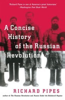 A Concise History Of The Russian Revolution | Richard Pipes | Taschenbuch | 1996