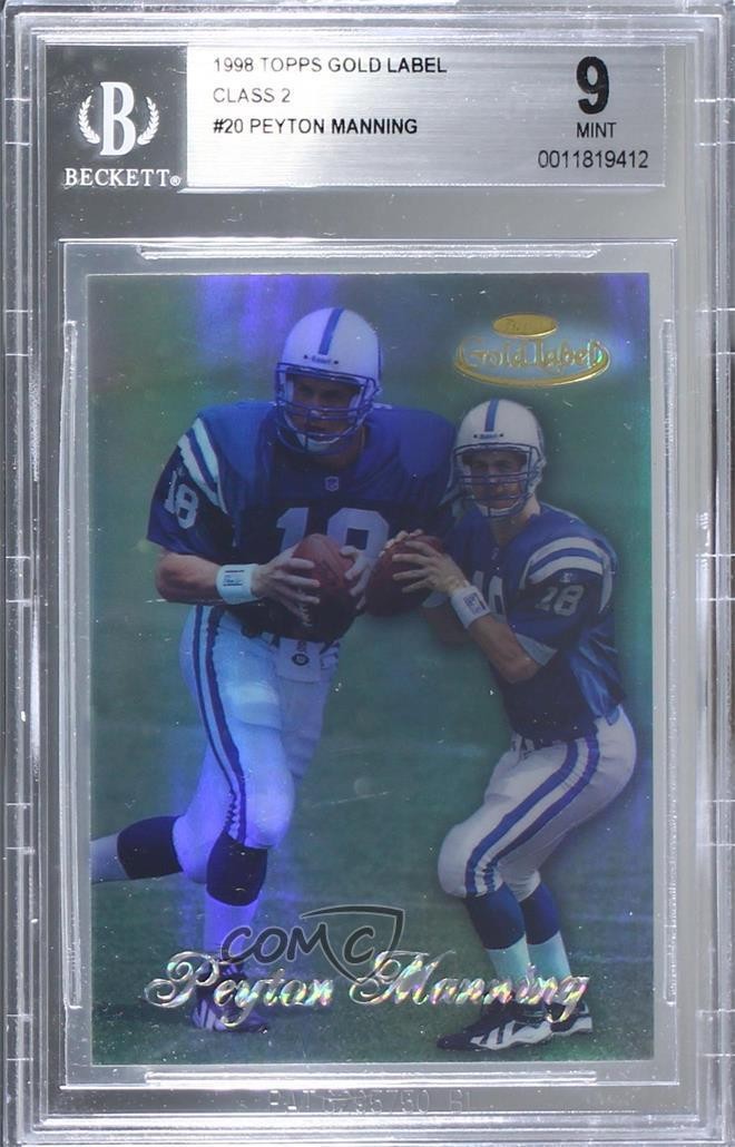 1998 Topps Gold Label Class 2 Peyton Manning #20 BGS 9 MINT Rookie RC HOF 0ls