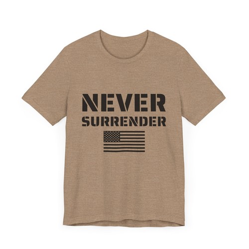 Motivational Graphic Tee - Never Surrender, Patriotic Apparel, NEU - Bild 16 von 25
