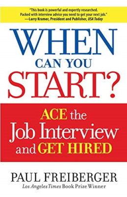 When Can You Start?: How to Ace the Interview and Win t - Paperback / softback N