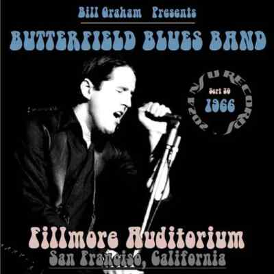 ポップス+ロック(洋楽) Paul Butterfield Blues Band / Live 1966 Paul Butterfield Blues Band Fillmore Auditorium 1966