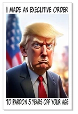 Trump Birthday Pardon 5 Years Funny Birthday Card Greeting GC13