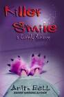 Killer Smile: A Comedy Romance by Anita Bell (Paperback / softback, 2013)