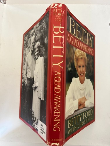 A Glad Awakening (signed by Betty Ford) 1st Ed. & Printing - Picture 3 of 7