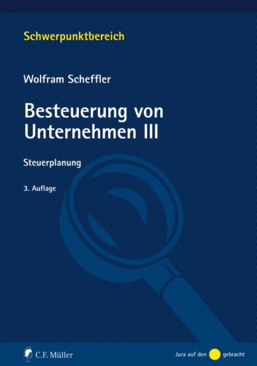 Thumbnail - Wolfram Scheffler | Besteuerung Von Unternehmen Iii | Taschenbuch |