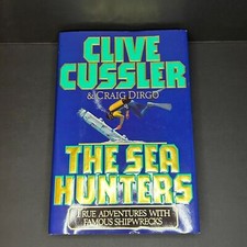 The Sea Hunters by Clive Cussler & Craig Dirgo FIRST EDITION FIRST PRINT