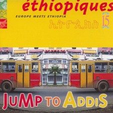 Europe Meets Ethiopia: Vol. 15: Jump To Addis by Various Artists [Compact Disc]