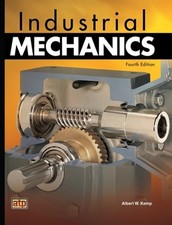 Industrial Mechanics, Kemp, Albert W, New Book