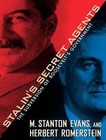 Stalin's Secret Agents: The Subversion of Roosevelt's Government by Herbert Romerstein, M. Stanton Evans (CD-Audio, 2012)