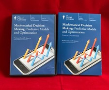 Mathmatical Decision Making: Predictive Models and Optimization; The Great Cours