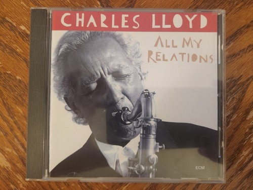 All My Relations by Charles Lloyd (CD, Apr-2000, ECM)