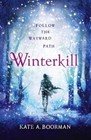 Winterkill by Kate A. Boorman (Paperback, 2014)