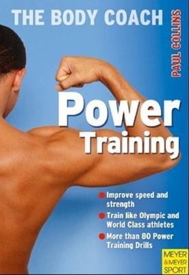 Power Training (The Body Coach), Collins, Paul, Good Book
