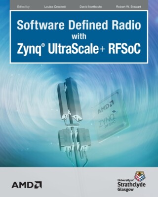 Software Defined Radio With Zynq Ultrascale+ Rfsoc