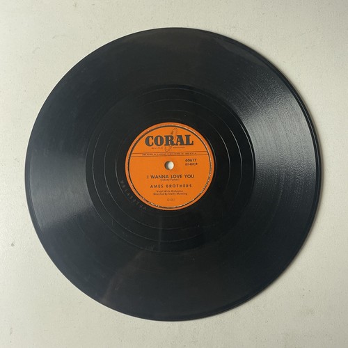 10" 78 RPM-Ames Brothers-I'll Still Love You/I Wanna Love You/Coral 60617 - Foto 2 di 4