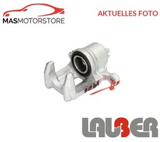 BREMSE BREMSSATTEL HINTEN RECHT LAUBER 773948 I NEU OE QUALITÄT