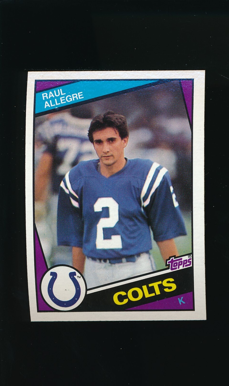 1984 Topps #11 Raul Allegre RC * Kicker * Indianapolis Colts * NM/NM-MT *