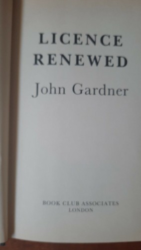 Licence Renewed James Bond By Gardener 1981 - Picture 4 of 7