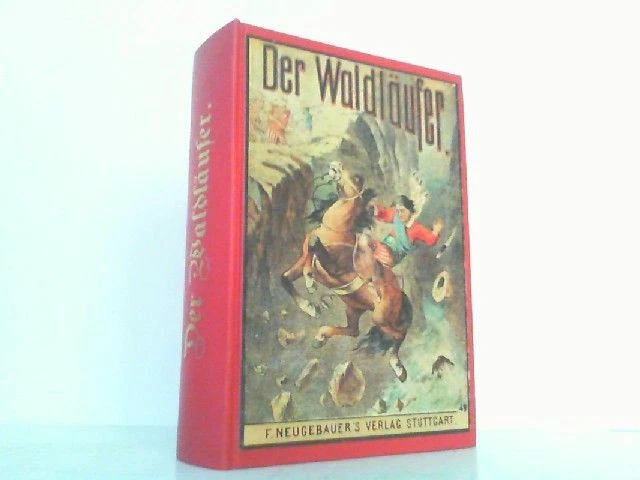 Der Waldläufer. Für die Jugend bearbeitet von Karl May. Ferry, Gabriel: - Bild 1 von 1