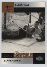 2001-02 Upper Deck Legends Glenn Hall #80 HOF 0t2