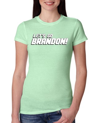 Lets Go Brandon Humor Women Slim Fit Junior Tee