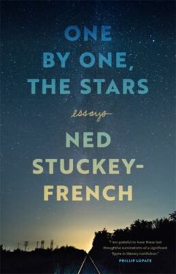 One by One, the Stars: Essays (Crux: The Georgia Series in Literary Nonfiction),