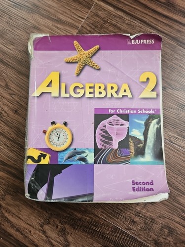 Algebra 2 Student Text Second Edition BJU Press (Paperback) - Bild 1 von 3