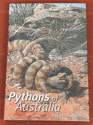 Pythons of Australia by Brian A. Kend Hardcover 1997 Canyonlands Publishing
