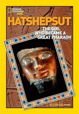 World History Biographies: Hatshepsut: The Girl Who Became a Great Pharaoh (Nat