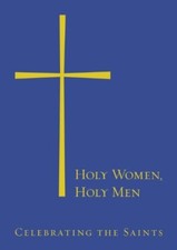 Holy Women, Holy Men: Celebrating the Saints