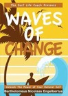 Waves of Change - Unleash the Power of Your Natural Self by Bartholomeus Nicolaas Engelbertus (Paperback / softback, 2013)