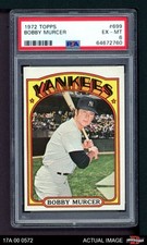 1972 Topps #699 Bobby Murcer Yankees PSA 6 - EX/MT