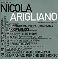 Nicola Arigliano - IL Meglio DI Nicola Arigliano. 38 GR CD