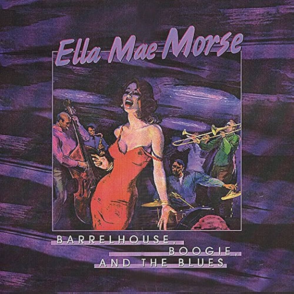Альбом Ella Mae Morse Barrelhouse, Boogie and the Blues (CD)