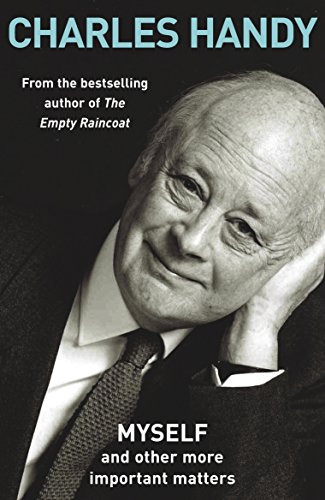 Myself and Other More Important Matters by Charles Handy Paperback Book The - Bild 1 von 2