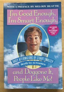 I M Good Enough I M Smart Enough And Doggone It People Like Me Ebay I M Good Enough I M Smart Enough And Doggone It People Like Me Ebay