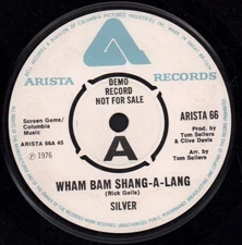 Silver (70's Group) Wham Bam Shang-A-Lang 7" vinyl UK Arista 1976 Demo 4