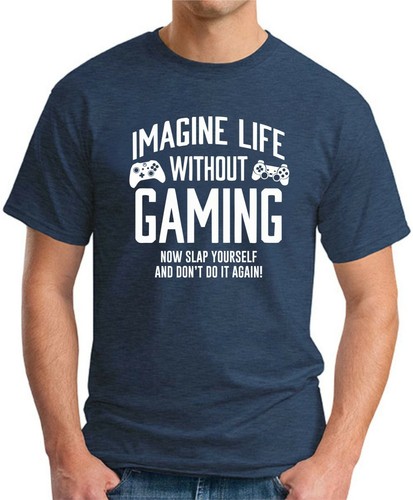 IMAGINE LIFE WITHOUT GAMING T-SHIRT > Funny Geeky Gift Console PC Gamer Mens Top - Picture 14 of 21