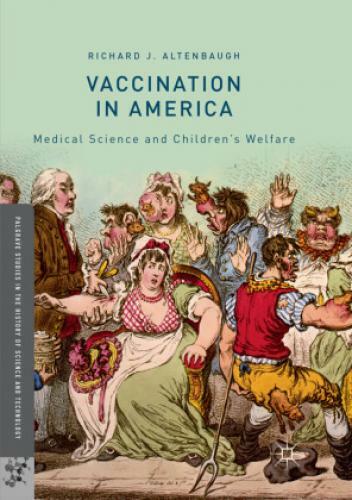 Thumbnail - Vaccination In America Medical Science And Children's Welfare 5743
