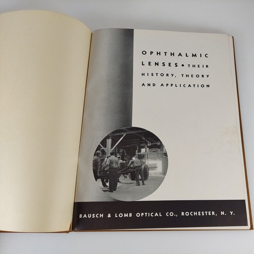 Ophthalmic Lenses Their History, Theory and Application 1935 Bausch & Lomb HC - Picture 7 of 12