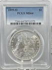 1899 -O Morgan Dollar PCGS MS 64 .