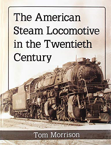 Die amerikanische Dampflokomotive im 20. Jahrhundert - Taschenbuch / Softback NEU - Bild 1 von 2
