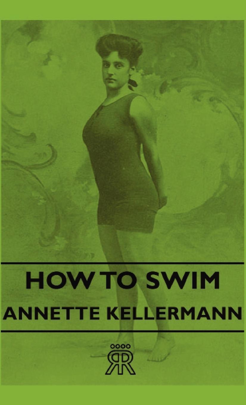 Thumbnail - Annette Kellermann | How To Swim | Buch | Englisch (2008) | Upton