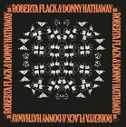 Roberta Flack & Donny Hathaway von Donny Flack Roberta & Hathaway (2014)