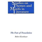 The Fate of Translation by Robert Eisenhauer (Hardback, 2005)