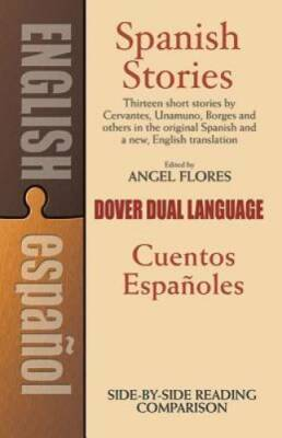 #ad Spanish Stories Cuentos Espaß±oles A Dual Language Book English and GOOD $4.15
