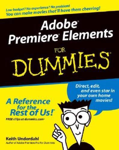 Adobe Premiere Elements For Dummies (For Dummies (Computers)) - VERY GOOD